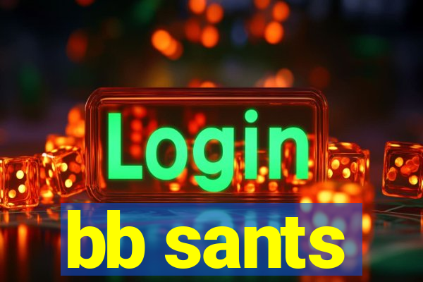 bb sants